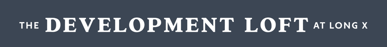 The Development Loft at Long X