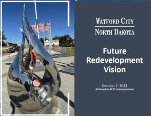 Watford City Future Redevelopment Vision